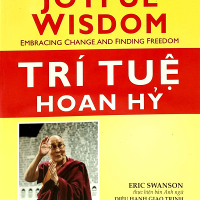 Trí Tuệ Hoan Hỷ (Tái Bản 2022)
