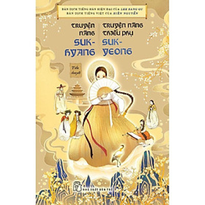 Sách - NXB Trẻ - Truyện nàng Suk-Hyang - Truyện nàng thiếu phụ Suk-Yeong