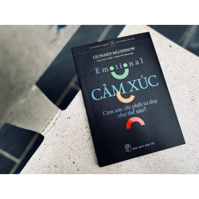 Sách - Cảm Xúc - Cảm Xúc Chi Phối Tư Duy Như Thế Nào - Khoa Học Khám Phá - NXB Trẻ