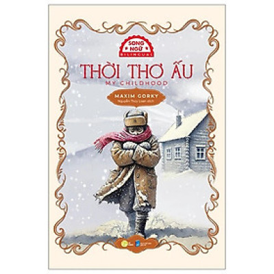 Thời Thơ Ấu - My Childhood - Song Ngữ Việt-Anh - Tặng kèm file nghe Audio