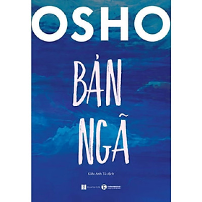 Sách - Bản Ngã - Osho - NXB Hà Nội