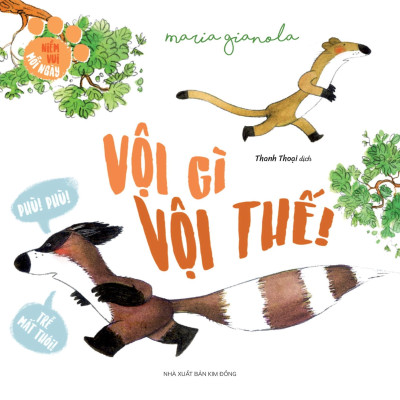 Sách - Niềm Vui Mỗi Ngày - Vội Gì Vội Thế! Phù! Phù Trễ Mất Thôi!