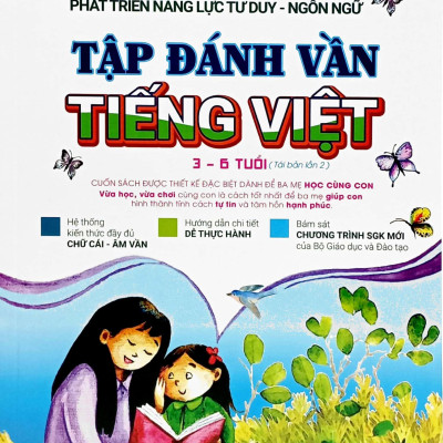 Phát Triển Năng Lực Tư Duy - Ngôn Ngữ - Tập Đánh Vần Tiếng Việt (3-6 Tuổi) (Tái Bản 2024)