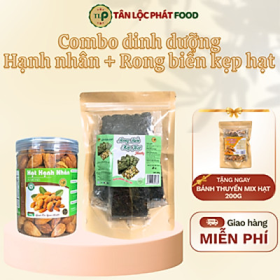 (Tặng Bánh Thuyền Mix Hạt Túi 200G) Combo Hạt Dinh Dưỡng Rong Biển Kẹp Kạt Túi 200g + Hạnh Nhân Rang Bơ Hũ 250g