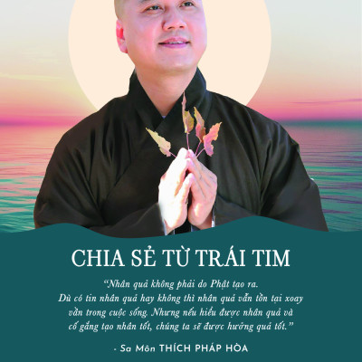 Chia Sẻ Từ Trái Tim: 50 Bài Giảng Nhân Quả Thiết Thực Trong Cuộc Sống (Sa Môn Thích Pháp Hòa) - First News