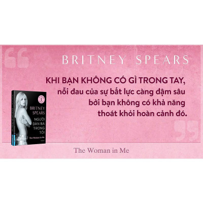 Sách - Người Đàn Bà Trong Tôi - Britney Spears
