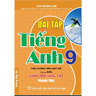Sách - Bài tập tiếng anh 9 (bám sát sgk chân trời sáng tạo) tặng file đáp án (HA-MK)