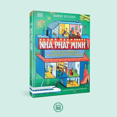 Sách - Nhà Phát Minh - Những Câu Chuyện Phi Thường Về Các Phát Minh Tài Tình Nhất Thế Giới - Đông A
