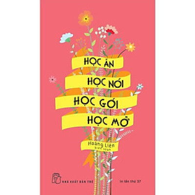 Sách - NXB Trẻ - Học ăn, học nói, học gói, học mở