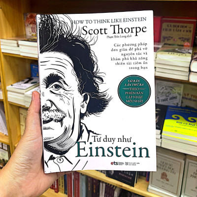 Tư Duy Như Einstein ( Tái bản)