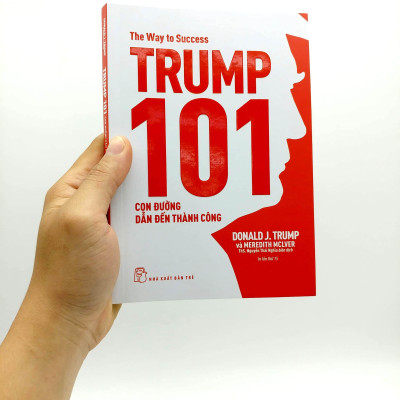 Trump 101: Con Đường Dẫn Đến Thành Công