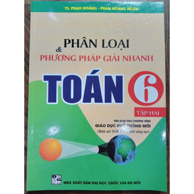 Sách Phân Loại Và Phương Pháp Giải Nhanh Toán Lớp 6 Tập 2