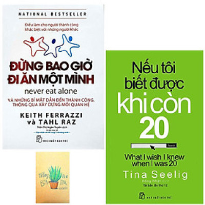 Combo Đừng Bao Giờ Đi Ăn Một Mình + Nếu Tôi Biết Được Khi Còn 20