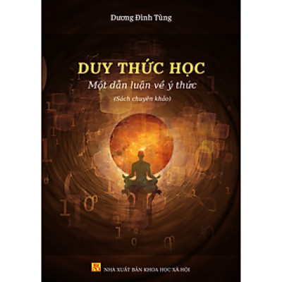 DUY THỨC HỌC - một dẫn luận về ý thức
