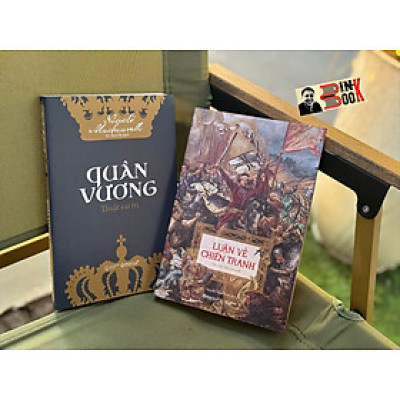 Combo 2 cuốn Niccolò Machiavelli  QUÂN VƯƠNG - THUẬT CAI TRỊ; LUẬN VỀ CHIẾN TRANH - Niccolò Machiavelli – Omega Plus – NXB Thế Giới