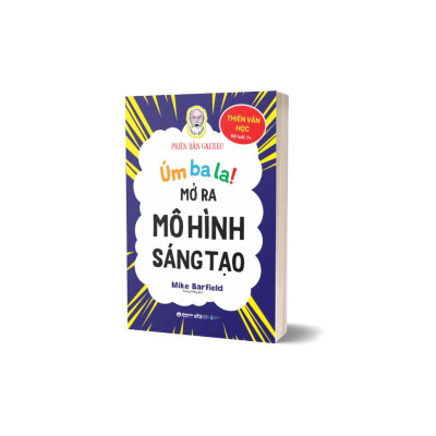 Úm Ba La, Mở Ra Mô Hình Sáng Tạo - Thiên Văn Học - Phiên Bản Galileo - Bản Quyền
