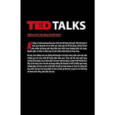 Hùng Biện Kiểu TED 1 - Bí Quyết Diễn Thuyết Trước Đám Đông “Chuẩn” TED