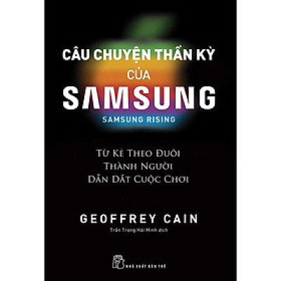 Câu Chuyện Thần Kỳ Của Sam sung - Bản Quyền