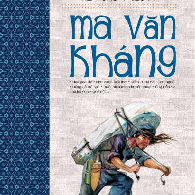 Những Truyện Hay Viết Cho Thiếu Nhi - Ma Văn Kháng (Tái Bản 2023)