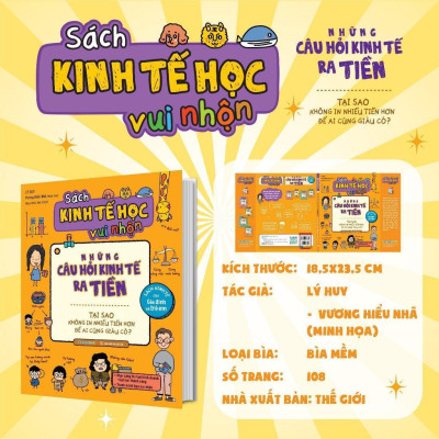 Sách - Kinh Tế Học Vui Nhộn Những Câu Hỏi Kinh Tế Ra Tiền - Tại Sao Không In Nhiều Tiền Hơn Để Ai Cũng Giàu Có - Megabook