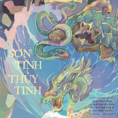 Lịch Sử Việt Nam Bằng Tranh - Sơn Tinh - Thủy Tinh - Bìa Cứng (Bản Màu)