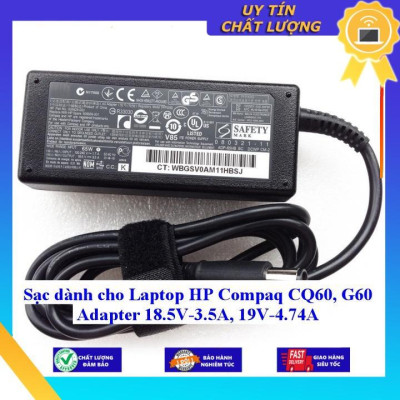 Sạc dùng cho Laptop HP Compaq CQ60 G60 Adapter 18.5V-3.5A 19V-4.74A - Hàng Nhập Khẩu New Seal