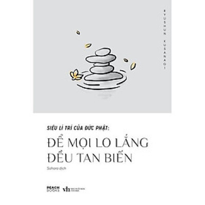 Sách - Siêu Lí Trí Của Đức Phật: Để Mọi Lo Lắng Đều Tan Biến - AZ Việt Nam