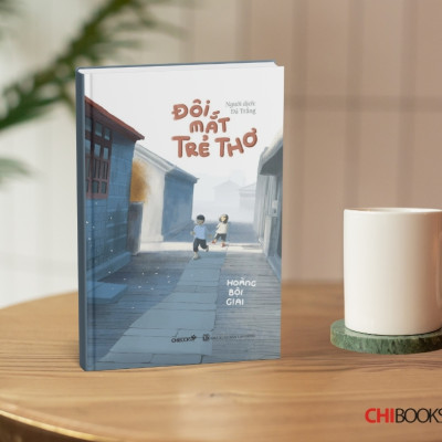 Đôi mắt trẻ thơ - Hoàng Bội Giai