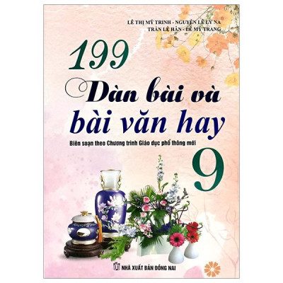199 Dàn Bài Và Bài Văn Hay 9