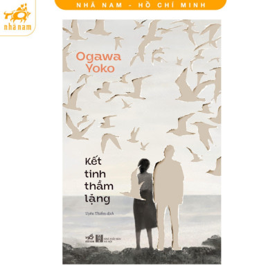 Sách - Kết Tinh Thầm Lặng - Ogawa Yoko - Nhã Nam