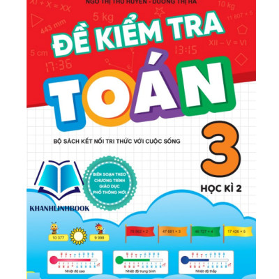 Sách - Combo Đề Kiểm Tra Toán 3 - Học kì 1 + 2 - Kết Nối