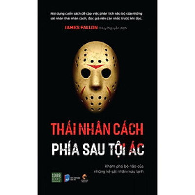 Sách - Thái Nhân Cách - Phía Sau Tội Ác - James Fallon - 1980 Books