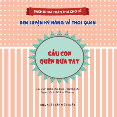 Bách Khoa Toàn Thư Cho Bé - Rèn Luyện Kỹ Năng Về Thói Quen
