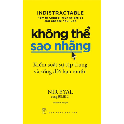 Combo 2 Cuốn Nâng Cao Sự Tập Trung Hay- Không Thể Sao Nhãng+Sức Mạnh Của Sự Tập Trung