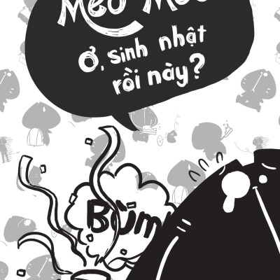 Sách - Mèo Mốc - Ơ, Sinh Nhật Rồi Này? (Tái Bản 2025)