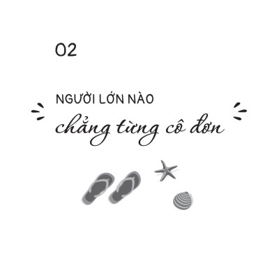 Chưa Kịp Lớn Đã Phải Trưởng Thành - Quyển 2 - Phiên Bản Mùa Hè