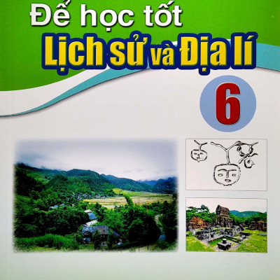 Để Học Tốt Lịch Sử Và Địa Lí Lớp 6 (Cánh Diều)