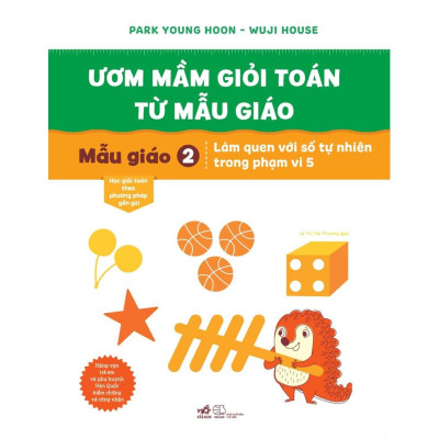 Sách Bộ Ươm mầm giỏi toán từ mẫu giáo (Trọn bộ 06 cuốn) - Nhã Nam - BẢN QUYỀN