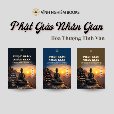 Sách - Phật Giáo Nhân Gian Đối Với Vấn Đề Thời Đại - Đại sư Tinh Vân - Vĩnh Nghiêm Books