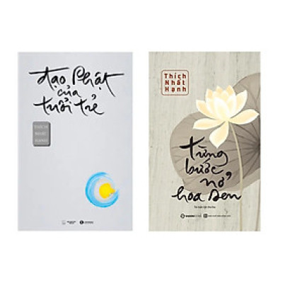 Combo 2 Cuốn sách Đạo Phật Của Tuổi Trẻ + Từng Bước Nở Hoa Sen – Thiền Sư Thích Nhất Hạnh 