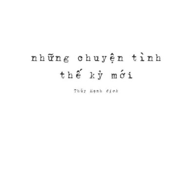 Những Chuyện Tình Thế Kỷ Mới