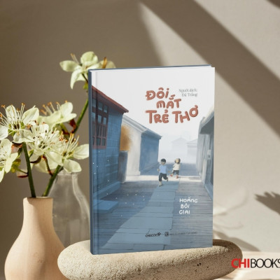 Đôi mắt trẻ thơ - Hoàng Bội Giai