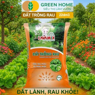 Đất Trồng Rau GreenHome, Lavamix, Bao 22dm3 (11kg), Hữu Cơ, Đầy Đủ Dinh Dưỡng Cho Các Loại Rau, Củ