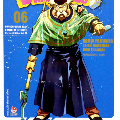 Dragon Quest - Dấu ấn Roto (Dragon Quest Saga Emblem of Roto) Perfect Edition - Tập 6