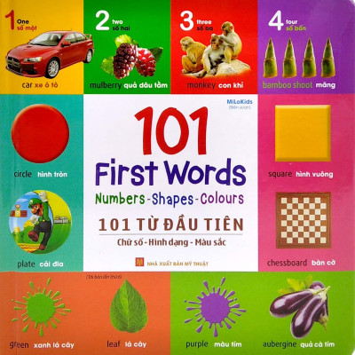 101 Từ Đầu Tiên: Chữ Số-Hình Dạng-Màu Sắc - 101 First Words: Numbers-Shapes-Colours (2022)