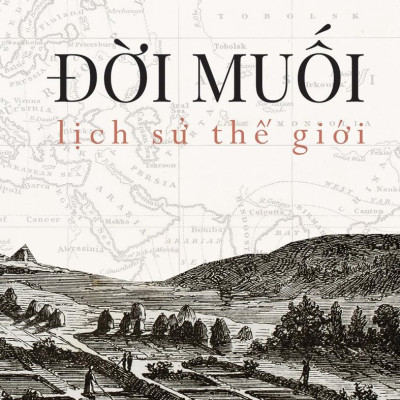 Đời Muối: Lịch Sử Thế Giới