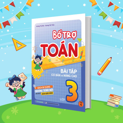 Sách - Bổ Trợ Toán - Bài Tập Cơ Bản Và Nâng Cao Lớp 3 - Tập 1