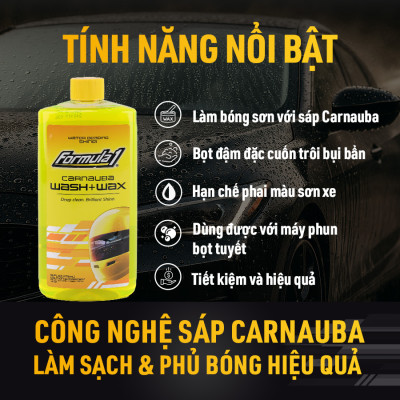 Dung Dịch Rửa Xe Kèm Phủ Bóng Carnauba Wax FORMULA 1 615016 473ml Sạch Bóng Nhanh An Toàn Cho Sơn Xe - Nhập Khẩu Chính Hãng