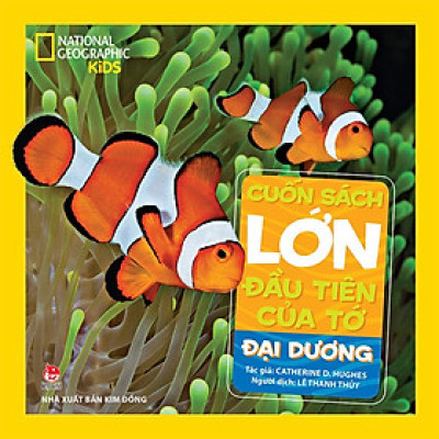 Cuốn sách lớn đầu tiên của tớ - Đại dương