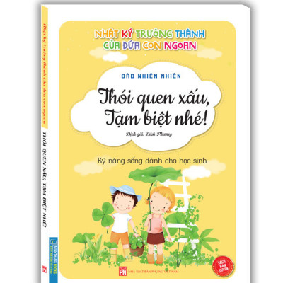 Nhật ký trưởng thành cúa đứa con ngoan -Kỹ năng sống dành cho học sinh (Bộ 4 cuốn)